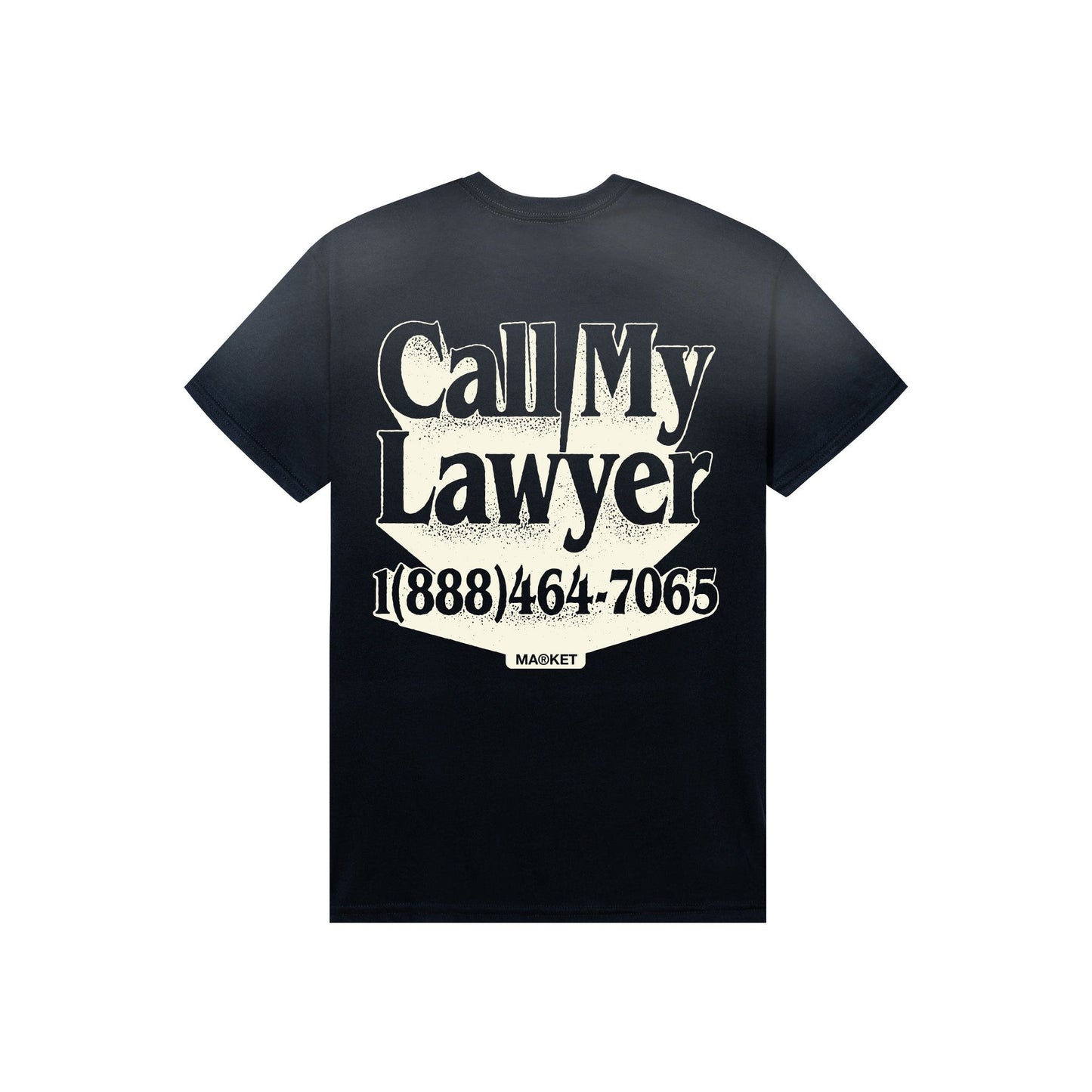 MARKET CALL MY LAWYER T SHIRT